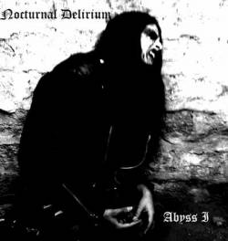 Nocturnal Delirium : Abyss I